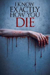 I Know Exactly How You Die 2026