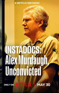 Instadocs Alex Murdaugh Unconvicted 2026