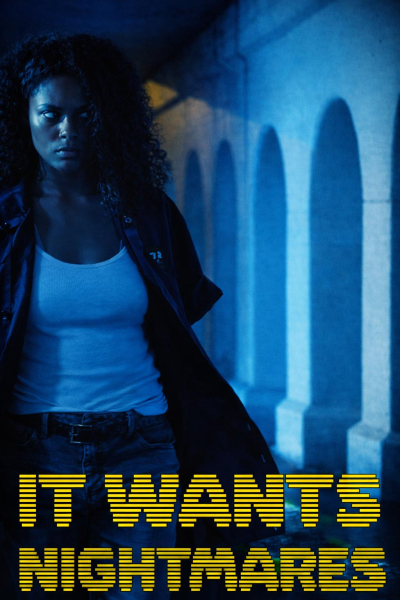 It Wants Nightmares 2026