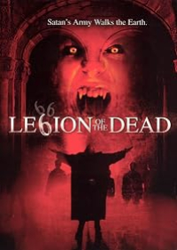 Legion Of The Dead 2001