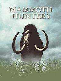 Mammoth Hunters 2025