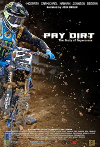 Pay Dirt The Story Of Supercross 2024