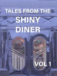 Tales From The Shiny DIner 2026