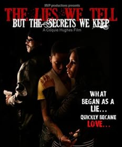 The Lies We Tell But The Secrets We Keep Part 1 2011