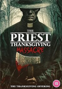 The Priest Thanksgiving Massacre 2025