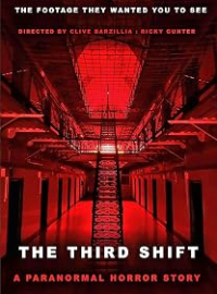 The Third Shift A Paranormal Horror Story 2026