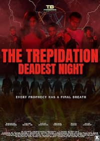 The Trepidation Deadest Night 2026