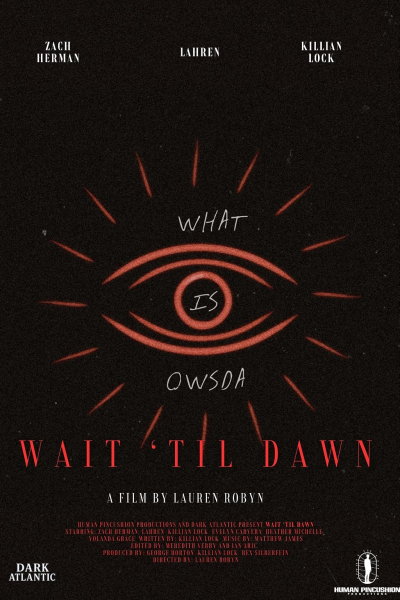 Wait Til Dawn 2025
